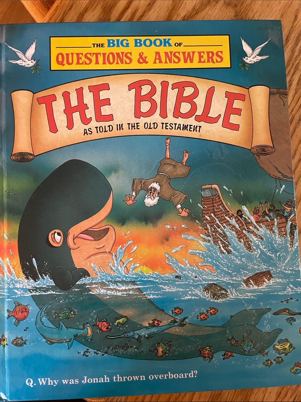 The Big Book of Questions & Answers The Bible as told in the Old Testament